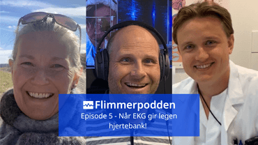 Flimmperpodden episode 5 - Når EKG gir legen hjertebank