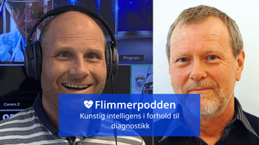 Flimmerpodden episode 7 - Kunstig intelligens i forhold til diagnostikk av atrieflimmer